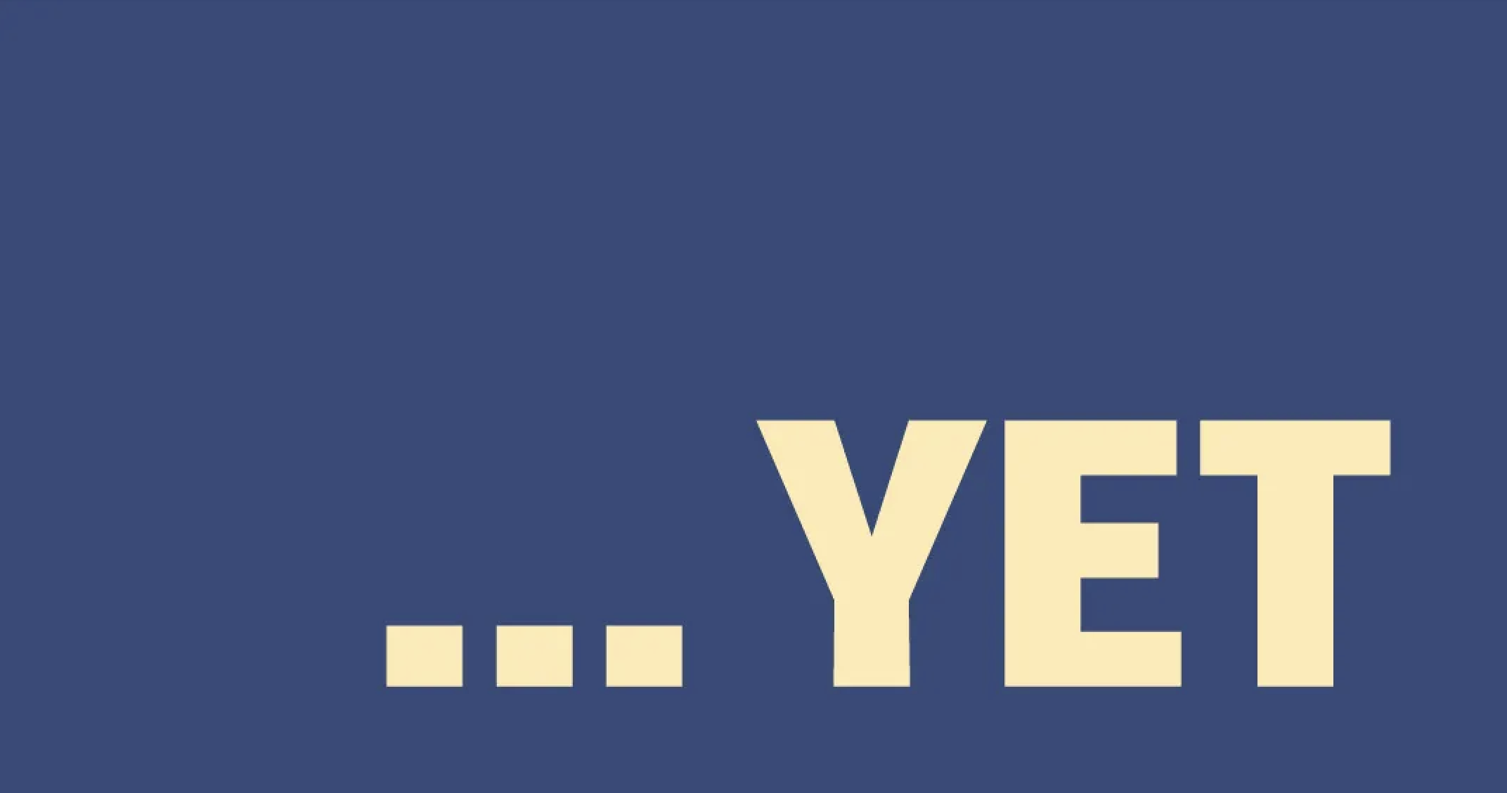 The Power of “Yet” – A Beacon of Light